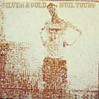 LP Neil Young: Silver & Gold
