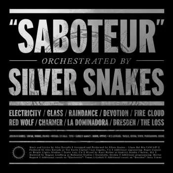 LP Silver Snakes: Saboteur