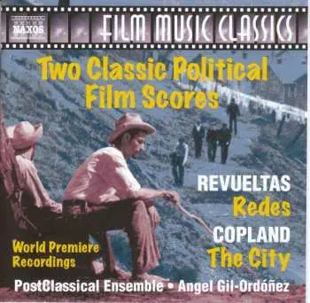 CD Silvestre Revueltas: Two Classic Political Film Scores