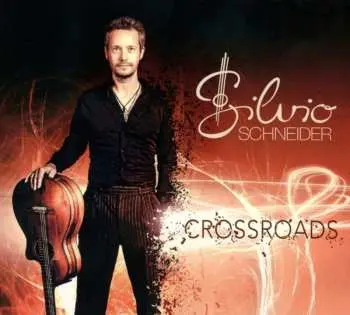 CD Silvio Schneider: Crossroads