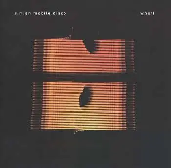 CD Simian Mobile Disco: Whorl