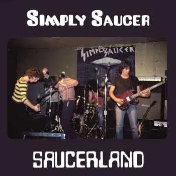 2LP Simply Saucer: Saucerland