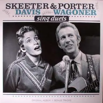 LP Porter Wagoner: Skeeter Davis & Porter Wagoner Sing Duets