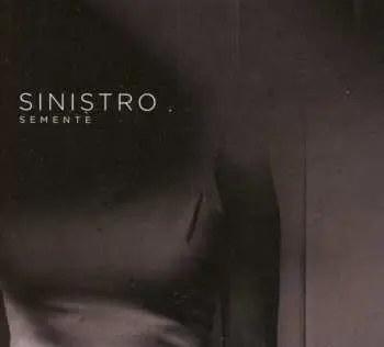 CD Sinistro: Semente DIGI
