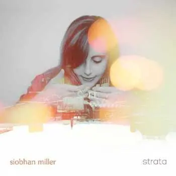 CD Siobhan Miller: Strata