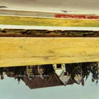LP Siskiyou: Not Somewhere