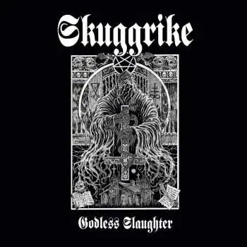 CD Skuggrike: Godless slaughter