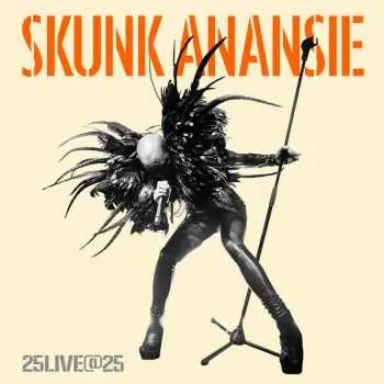 2CD Skunk Anansie: 25LIVE@25