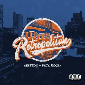 LP Skyzoo: Retropolitan LTD | CLR