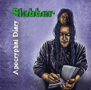 CD Slabber: Apocryphal Diary
