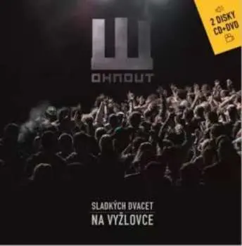 CD/DVD Wohnout: Sladkých Dvacet Na Vyžlovce