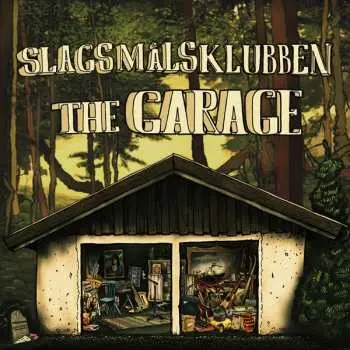 LP Slagsmålsklubben: The Garage