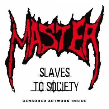 CD Master: Slaves To Society
