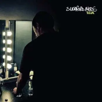 CD Sleaford Mods: T.C.R.