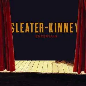 CD Sleater-Kinney: Entertain