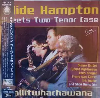CD Slide Hampton: Callitwhachawana LTD