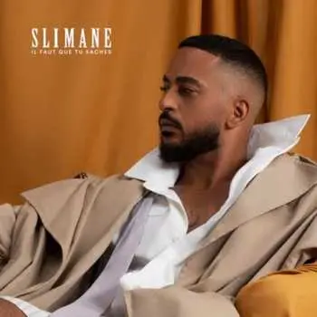 CD Slimane: Il Faut Que Tu Saches