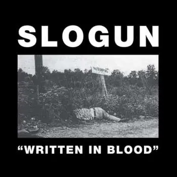 Slogun:  Written In Blood LP