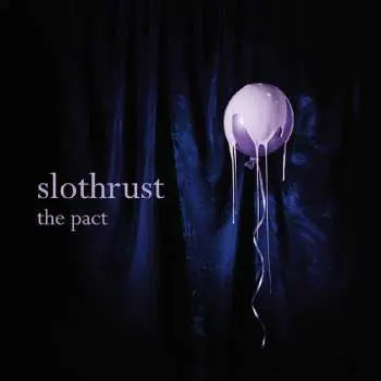 CD Slothrust: The Pact