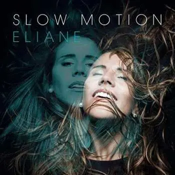 CD Eliane: Slow Motion