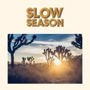 CD Slow Season: Slow Season