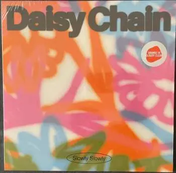 LP Slowly Slowly: Daisy Chain CLR | LTD