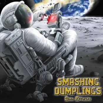 CD Smashing Dumplings: Side Effects