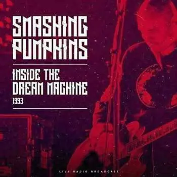 LP The Smashing Pumpkins: Inside The Dream Machine 1993