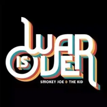 2LP Smokey Joe & The Kid: War Is Over