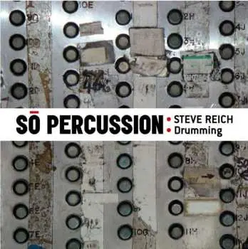 CD So Percussion: Drumming