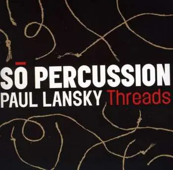 CD So Percussion: Threads