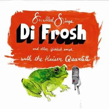 CD Socalled: Di Frosch And Other Yiddish Songs DIGI