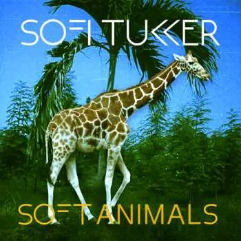 CD Sofi Tukker: Soft Animals