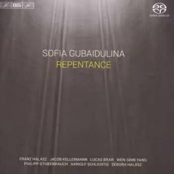 SACD Sofia Gubaidulina: Repentance