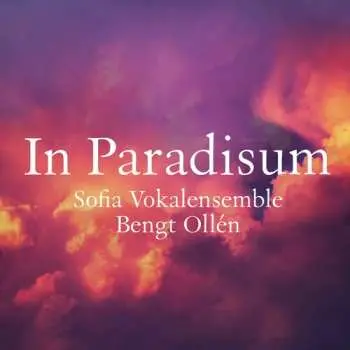 CD Sofia Vokalensemble: In Paradisum