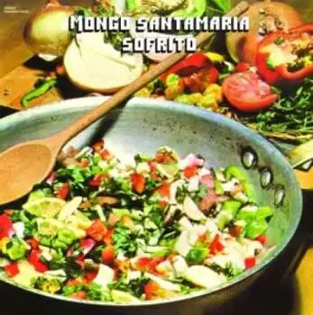 LP Mongo Santamaria: Sofrito