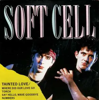 CD Soft Cell: Tainted Love / Where Did Our Love Go