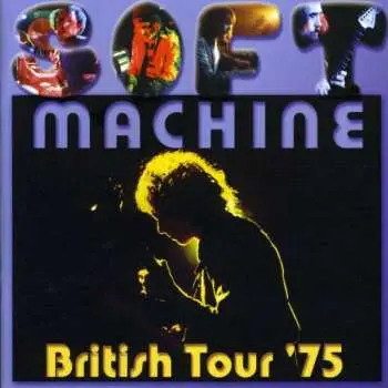 CD Soft Machine: British Tour '75