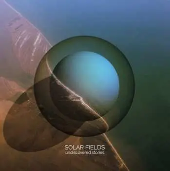LP Solar Fields: Undiscovered Stories CLR