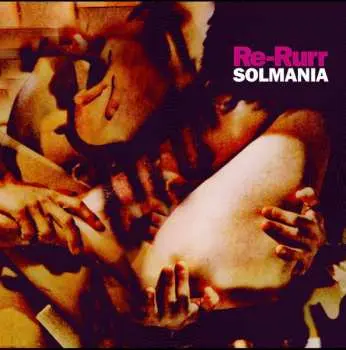 LP Solmania: Re-Rurr LTD