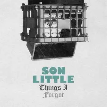 CD Son Little: Things I Forgot