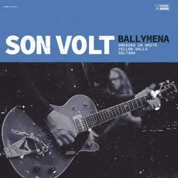 EP Son Volt: Ballymena LTD