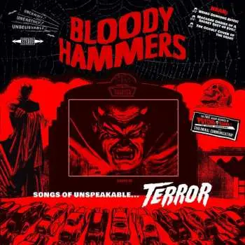 LP Bloody Hammers: Songs Of Unspeakable... Terror