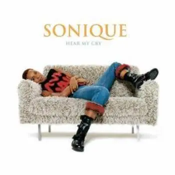 CD Sonique: Hear My Cry