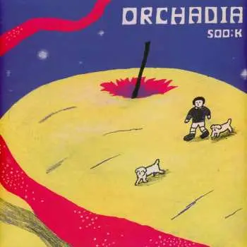 LP Soo:k: Orchadia