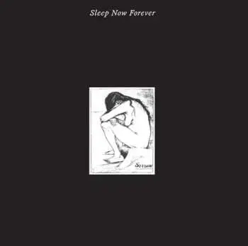 2LP Sorrow: Sleep Now Forever LTD