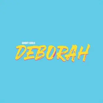 LP Sorry Girls: Deborah