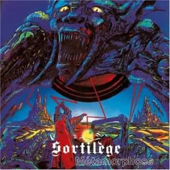 LP Sortilège: Metamorphose
