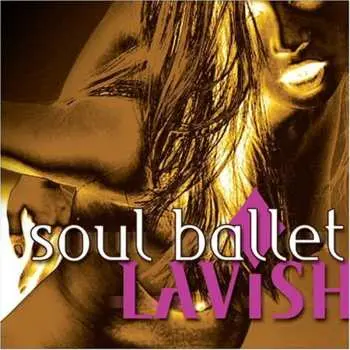 CD Soul Ballet: Lavish