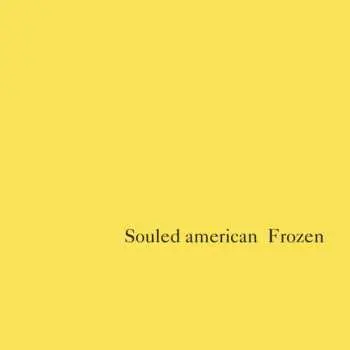 LP Souled American: Frozen